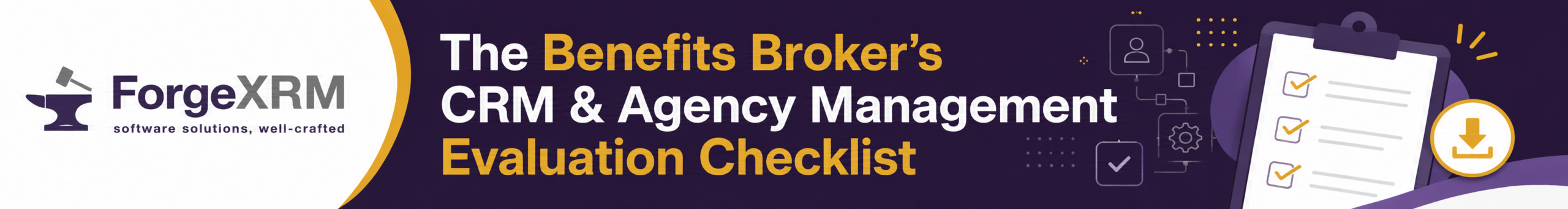 Download the The Benefits Broker's
CRM & Agency Management
Evaluation